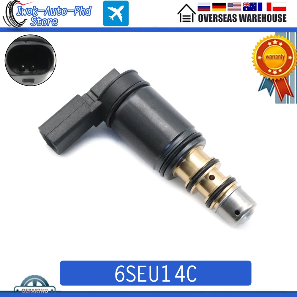 6SEU14C Car AC Compressor Control valve Fit For Audi A3 A4 2005 to Current - For Volkswagen MK5 MK6 Jetta Passat