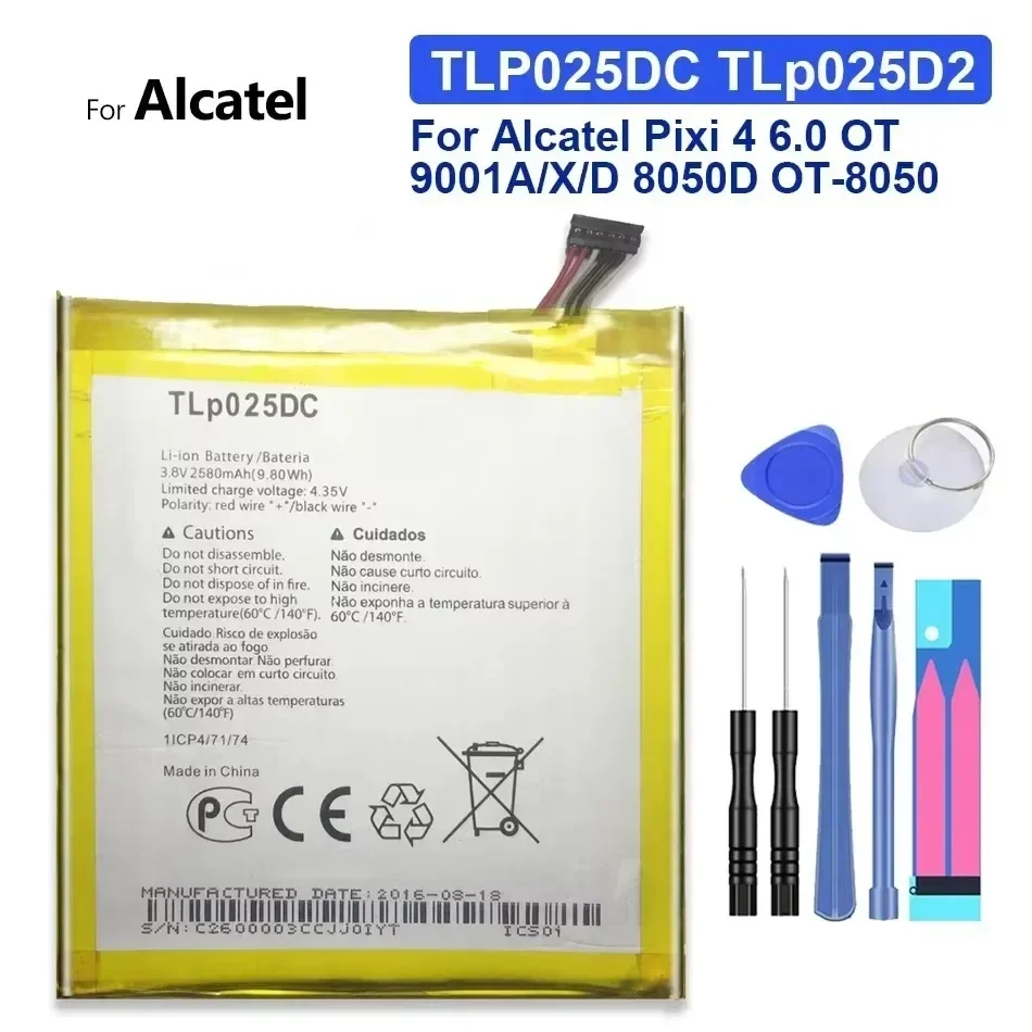 TLP025DC Tlp025d2 Battery For Alcatel Pixi 4 6.0 OT 9001A 9001X 9001D 8050D OT-8050 Li-Polymer Batteries 2580Mah