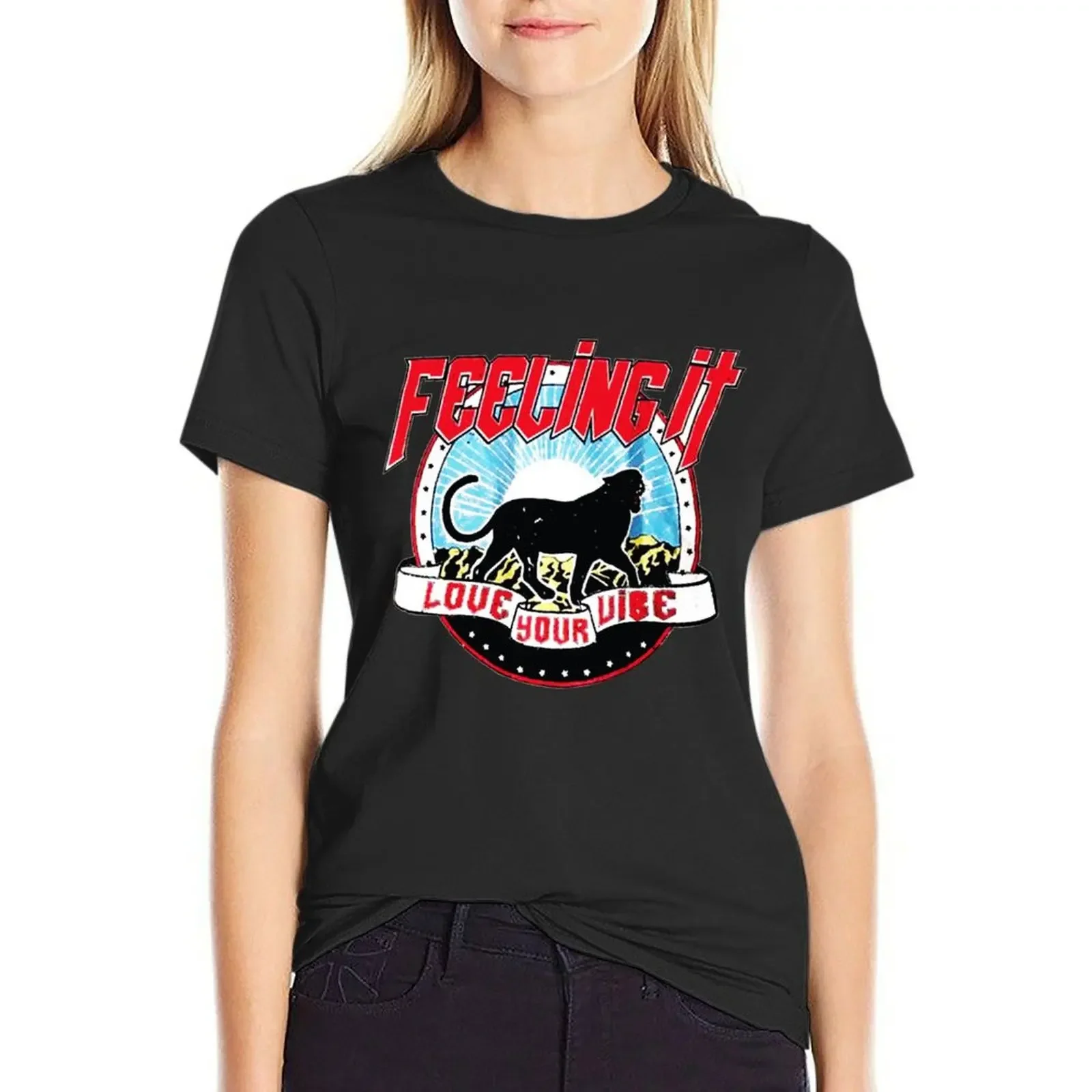 

Feeling it Love your Vibe T-Shirt funny customs design your own tops t-shirt dress for Women plus size sexy
