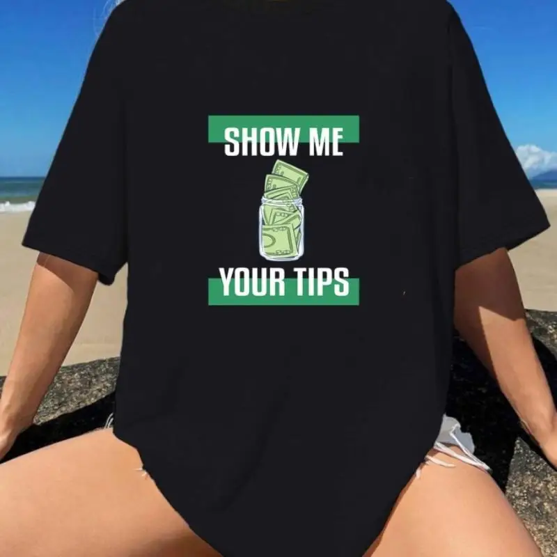 

Women's "Show Me Your Tips" Bartender Graphic T-Shirt - Soft Breathable Cotton Crew Neck Tee, Regular Fit Casual Summer Top