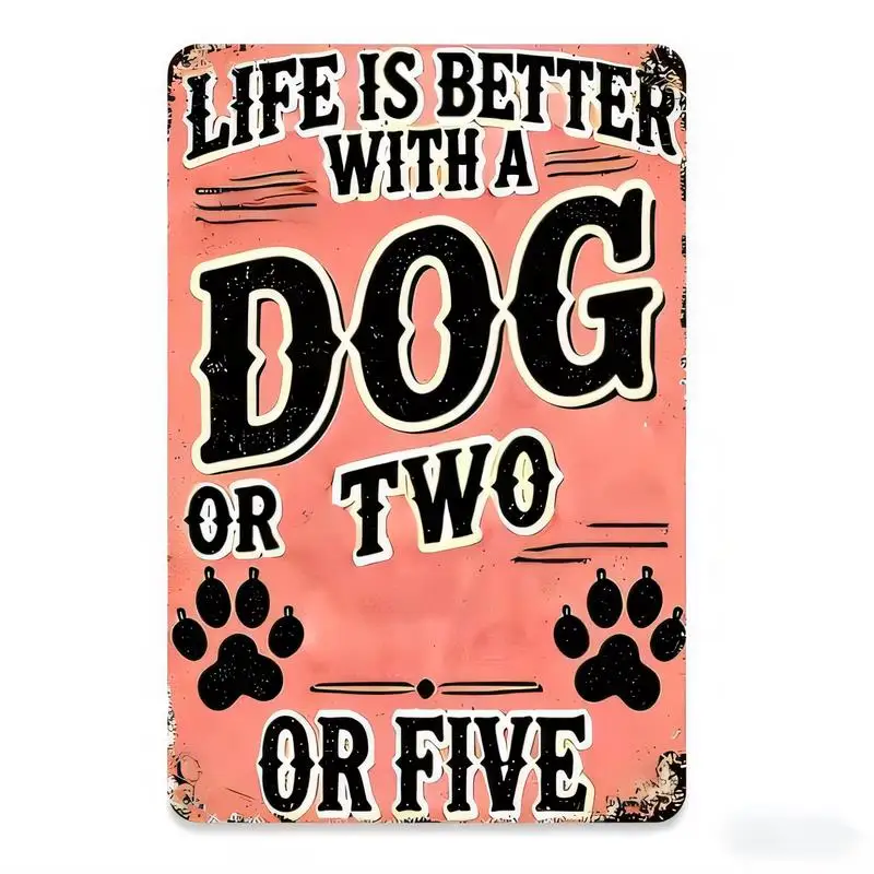 Vintage Metal Dog Sign, Life is Better with a Dog... Quote & Paw Prints, Pink Retro Wall Art for Pet Lovers’ Home/Bedroom Decor