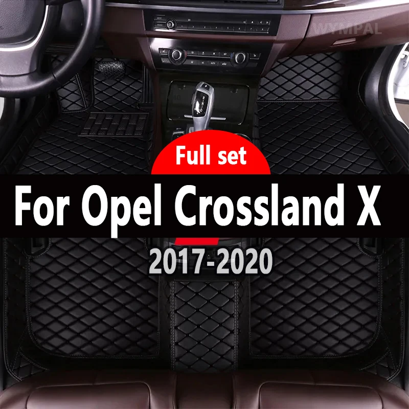 Car Floor Mats For Opel Crossland X 2017-2020 DropShipping Center Interior Accessories 100% Fit Leather Carpets Rugs Foot Pads