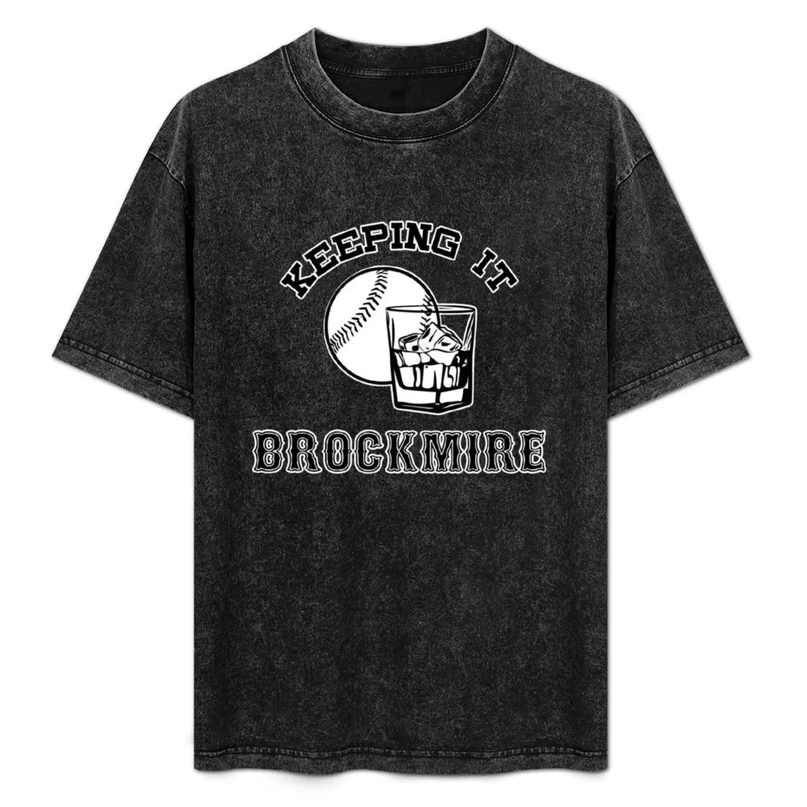 

Booze and Baseball - Keeping it Brockmire T-Shirt Long Lasting Casual T-Shirt