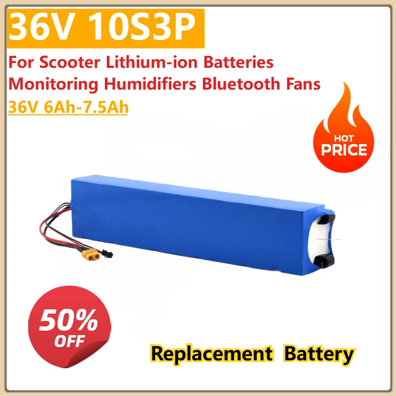 

10S3P 36V 6Ah-7.5Ah for Scooter Lithium-ion Batteries Monitoring Humidifiers Bluetooth Fans
