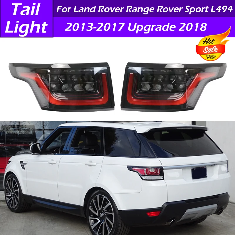 

For Land Rover Range Rover Sport L494 2013 2014 2015 2016 2017 Upgrade 2018 Style Car LED Rear Bumper Taillights Tail Light