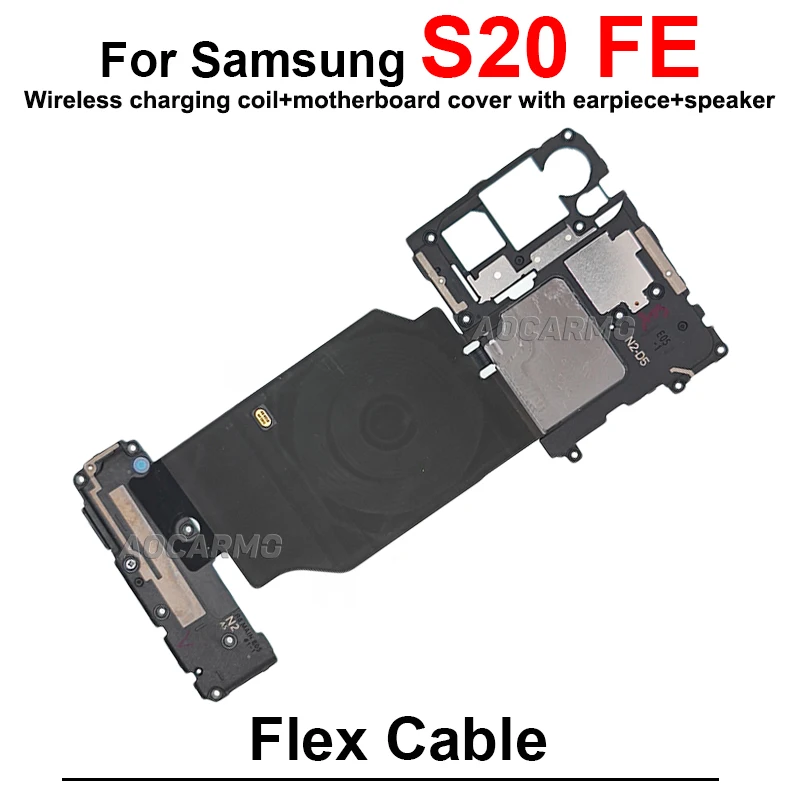 For Samsung Galaxy S20 FE s20fe Motherboard Cover With Earpiece And Wireless Charging Coil NFC Module Speaker Repair Parts