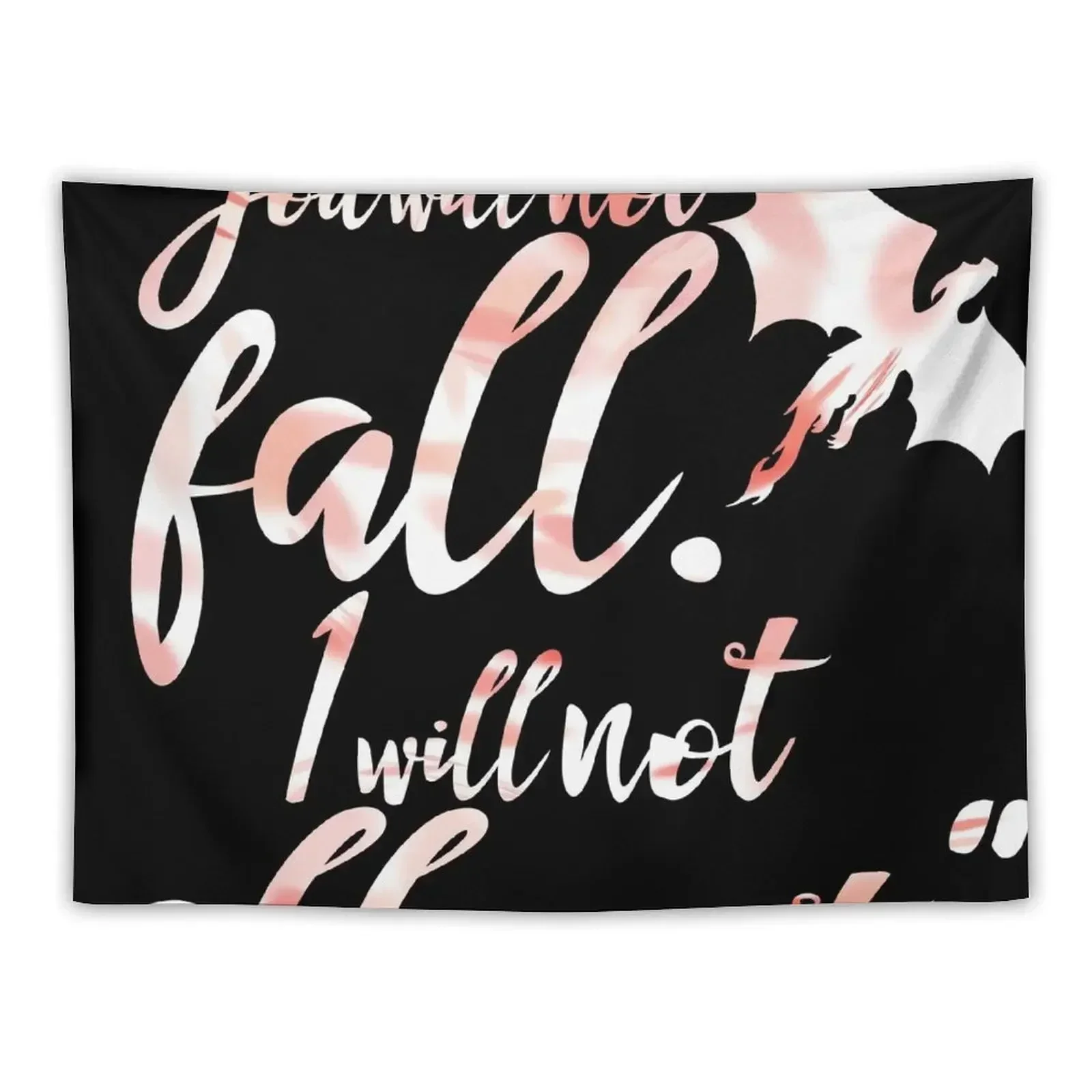 

Fourth Wing Quote You Will Not Fall Version B Tapestry For Bedroom Home Decorations Aesthetic Room Decorations Tapestry