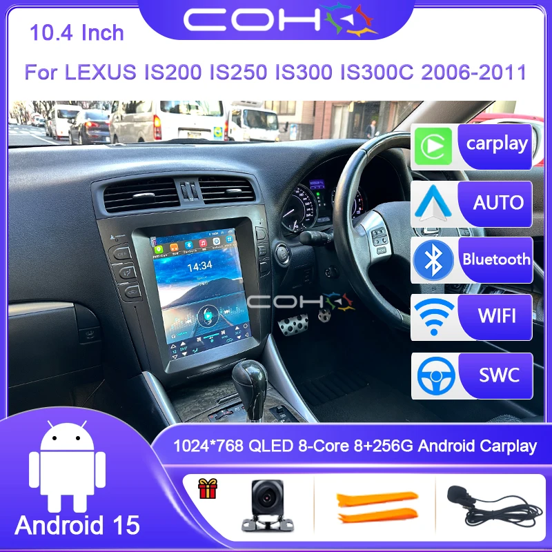 10,4 Zoll Für LEXUS IS200 IS250 IS300 IS300C 2006-2011 Android 14 Octa Core Auto Multimedia Player Stereo empfänger Radio 4G WIFI