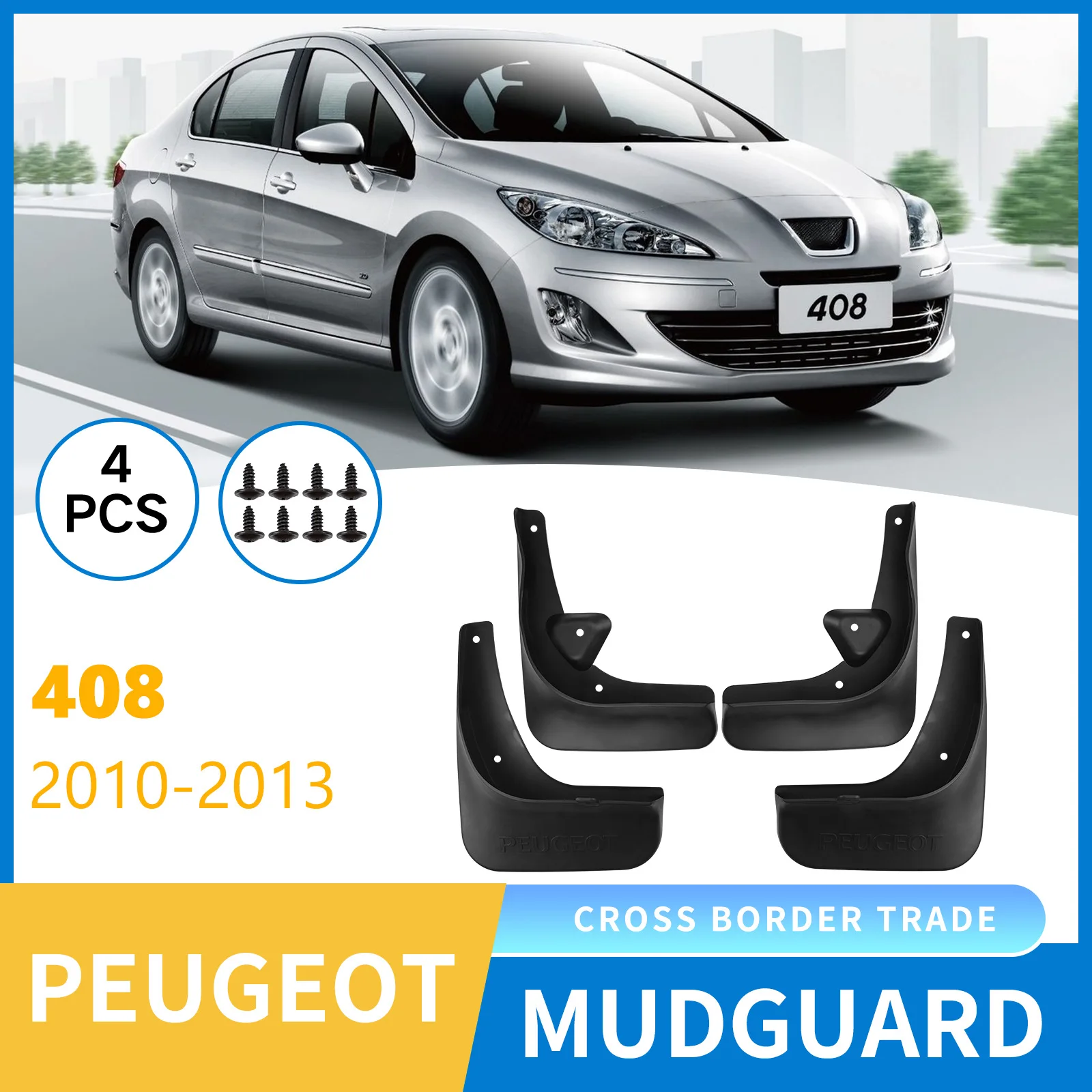 

Mudguard For Peugeot 408 2010-2013 car tire mudguard modification,Front Rear Flares Splash Guards Cover Car Accessorie