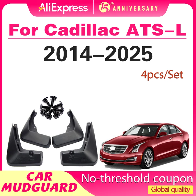 

4pcs / Set car Front Rear Mud Flaps Splash Guard Fender Mudguards FOR Cadillac ATS L ATS-L 2014-2025 mud flap 2015 2016 2017