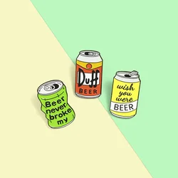 BEER NEVER BROKE ME Enamel Needle Duff Beer Cartoon Yellow Green Brooch Clothe Lapel Pin Badge Jewelry Gift for Friend Wholesale