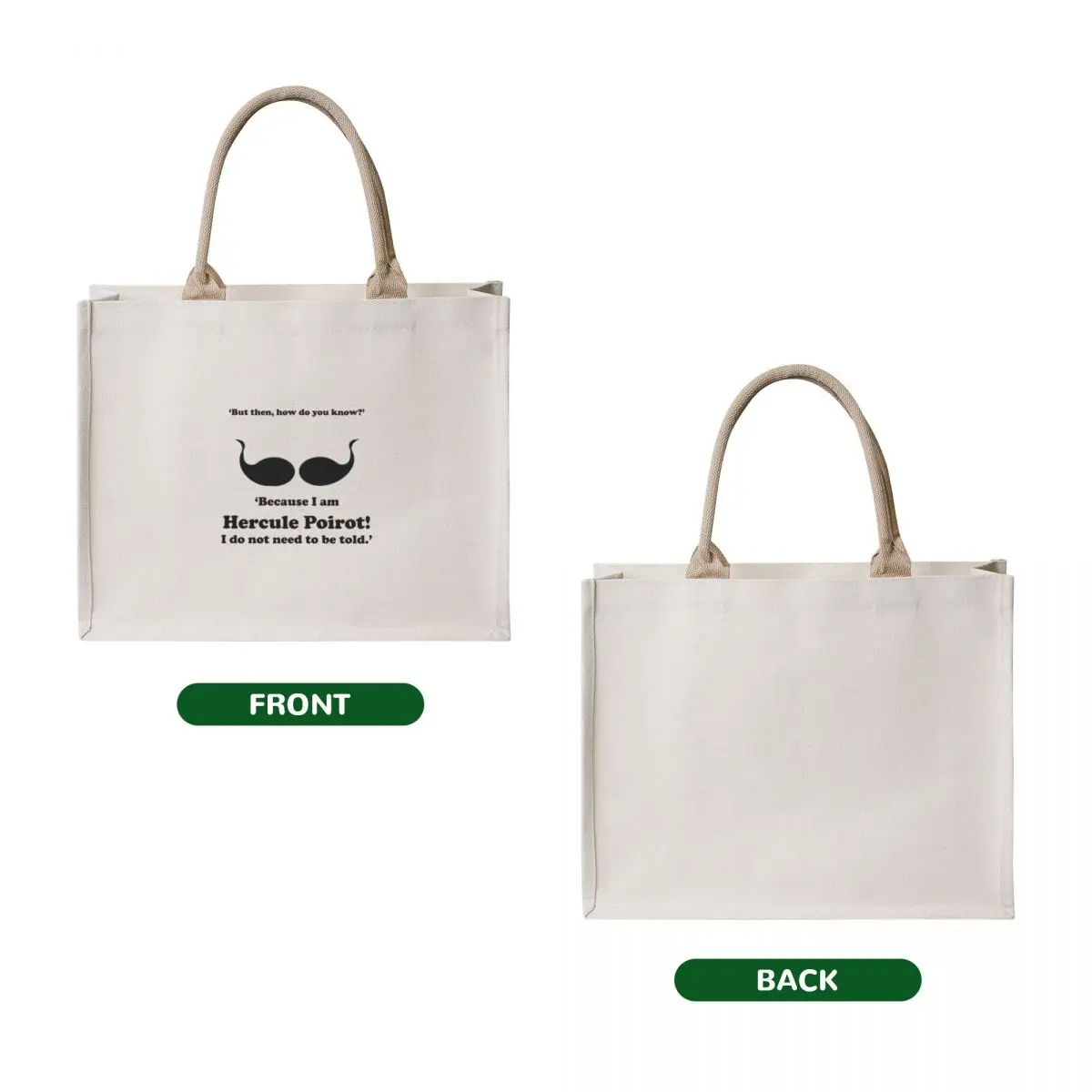 Because I am Hercule Poirot! Tote Bag canvas shopping bag Reusable bags canvas tote