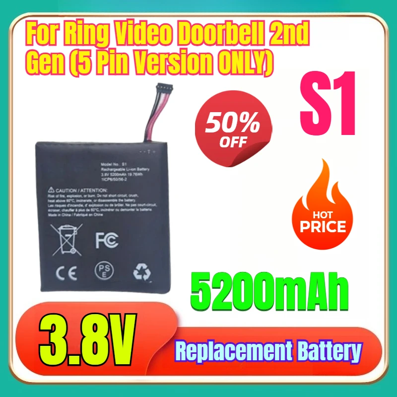 

100% New High Quality S1 3.8V 5200mAh Replacement Battery for Ring Video Doorbell 2nd Gen (5 Pin Version ONLY)