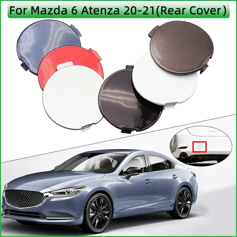 

Auto Rear Bumper Towing Hook Eye Cover Cap For Mazda 6 Atenza Sedan 2020-2021 Tow Hooking Hauling Trailer Lid Shell Garnish Trim