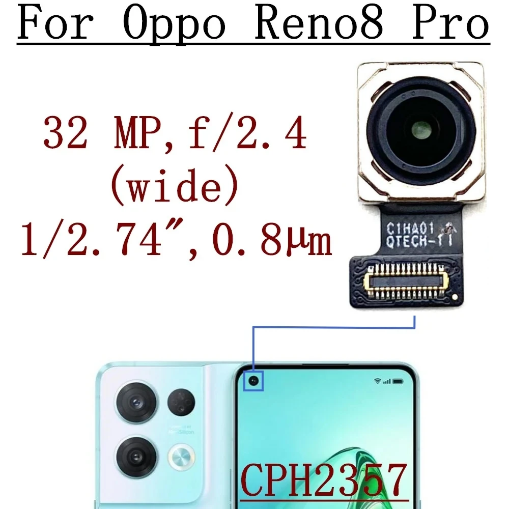 Original Rear Back Main Camera For OPPO Reno8 Pro CPH2357 PFFM20 Front Selfie Facing Wide Camera Module Flex Parts