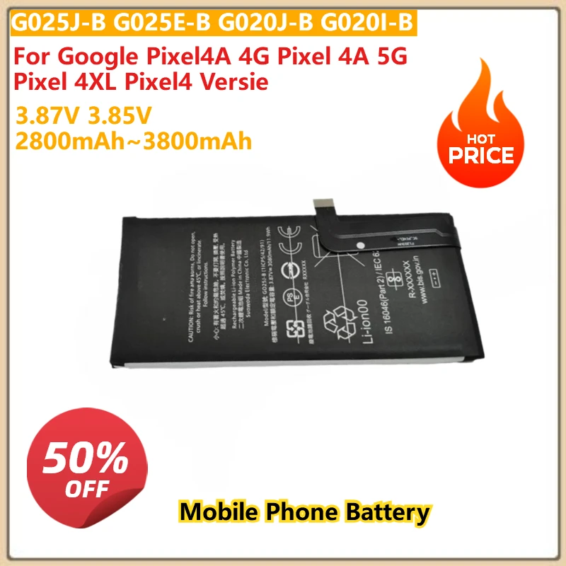 

2800 мАч ~ 3800 мАч G025J-B G025E-B G020J-B G020I-B аккумулятор мобильного телефона для Google Pixel4A 4G Pixel 4A 5G Pixel 4XL Pixel4 Versie