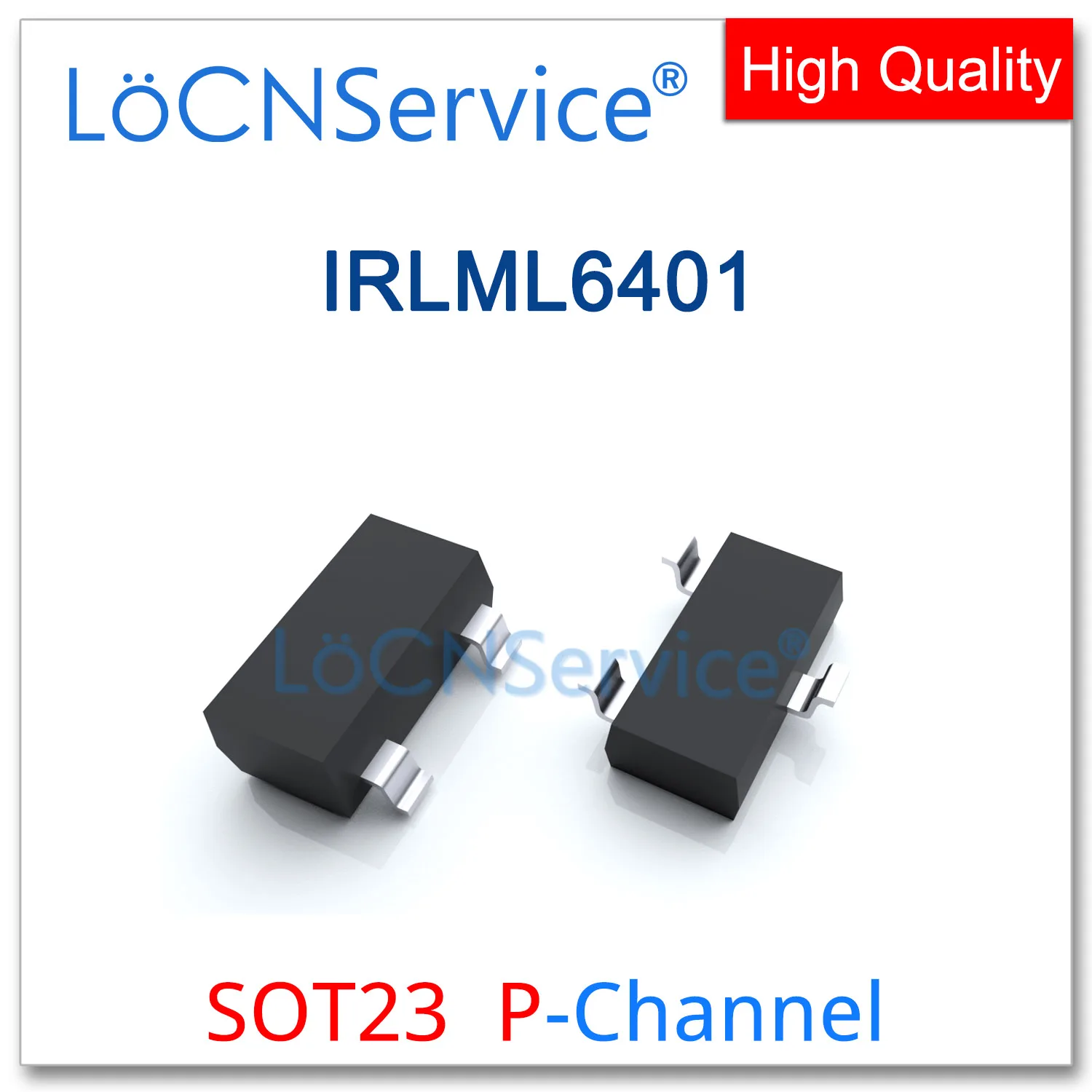 LoCNService 1000PCS IRLML6401 SOT23 P-Channel 12V Rds 65mR 90mR High quality Made in China IRLML 6401