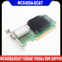 Original For Mellanox MCX455A-ECAT 100GbE 100Gbs EDR QSFP28 ConnectX-4 CX455A 1 Port 825110-B21 825315-001 828107-001 100% Test