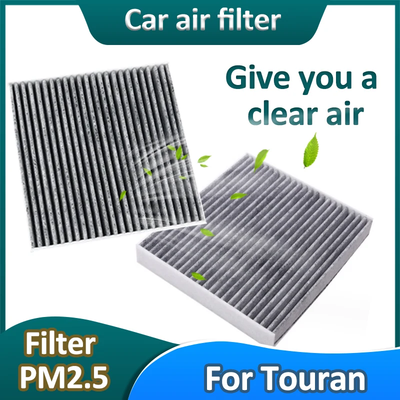 For Volkswagen VW Touran Vehicle Atmosphere Cabin Purifier Pollen Remove Dust PM2.5 Car Air Conditioning Filter Car Accessories