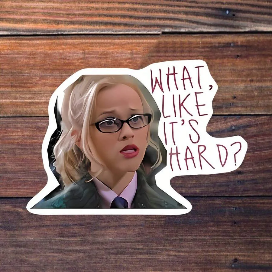 1pcs/ 3-Inch"What, Like It's Hard?" paces, And Humor Zones | Great For Rom - Com Enthusiasts, Movie Quote Lovers, Sarcasm Fans, And Pop - Culture Aficion - Detail 1