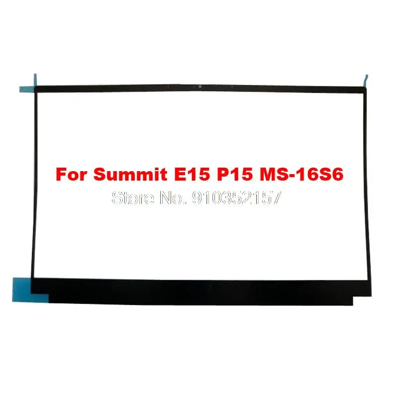 Laptop LCD Bezel For MSI For Summit E15 P15 MS-16S6 For Summit E15 A11SCS A11SCST MS16S6 Black New