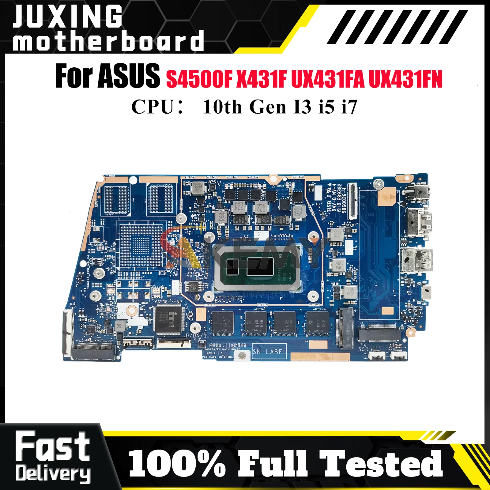 

UX431FA Laptop Motherboard For ASUS ZenBook X431F S4500F UX431FN UX431F U4500F S431F UX431FA Mainboard With 10th Gen I3 i5 i7