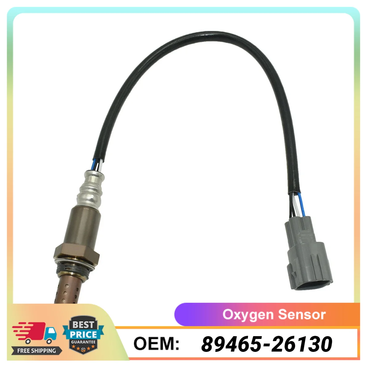 

Oxygen Sensor 89465-26130 Fits For 2004-2013 Toyota Hiace Auto Parts Car Accessories High Quality 8946526130 89465 26130