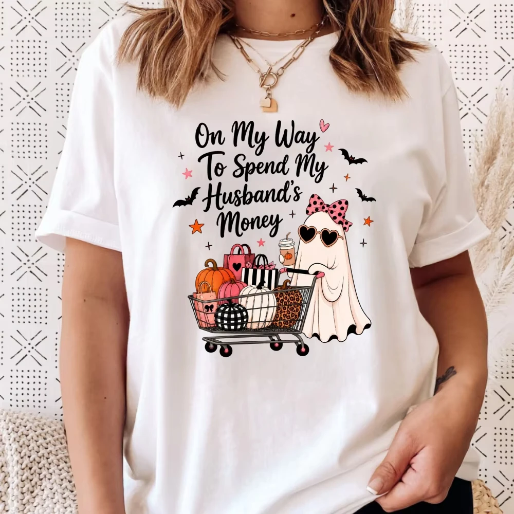 On My Way To Spend My Husband's Money Tshirt Funny Halloween Ghost Tees Spooky Wife Shopping Shirt Cute Pumpkin Women Cotton Tee