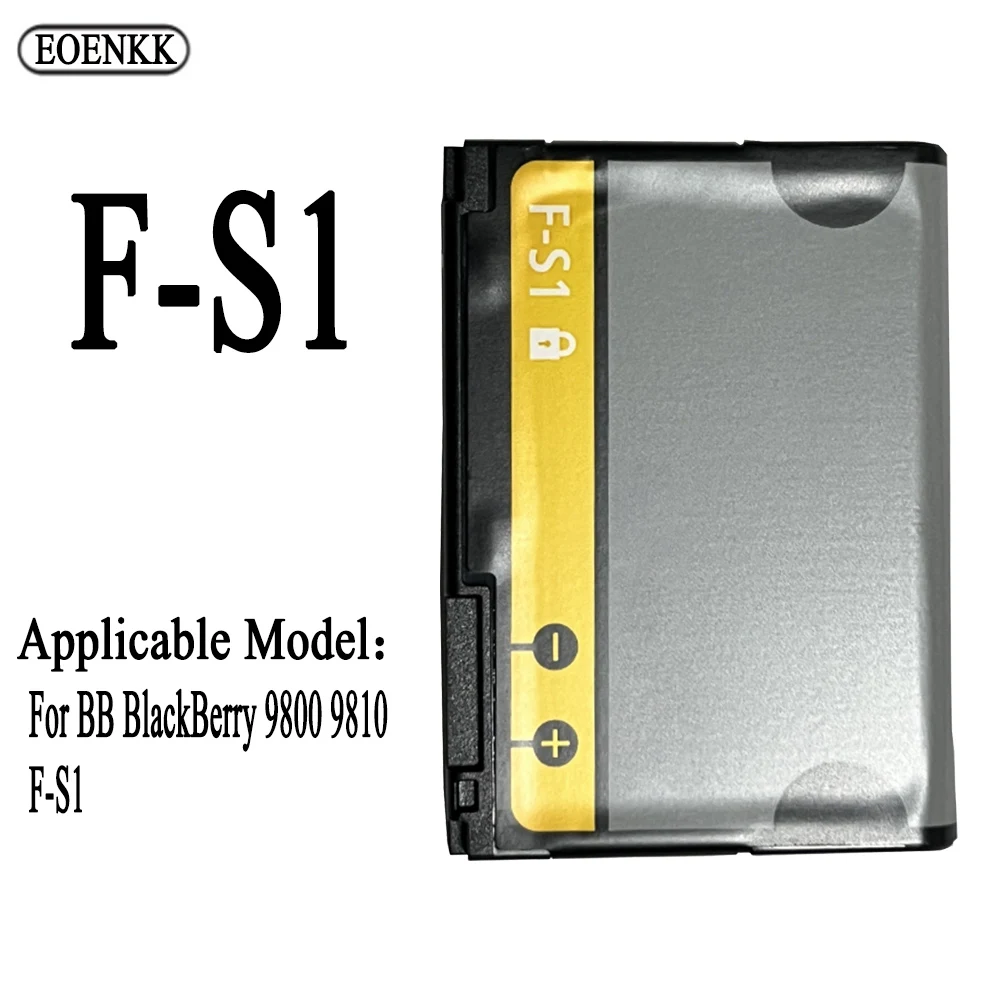 

F-S1 Battery For BB BlackBerry 9800 9810 F-S1 Repair Part Original Capacity Phone Batteries