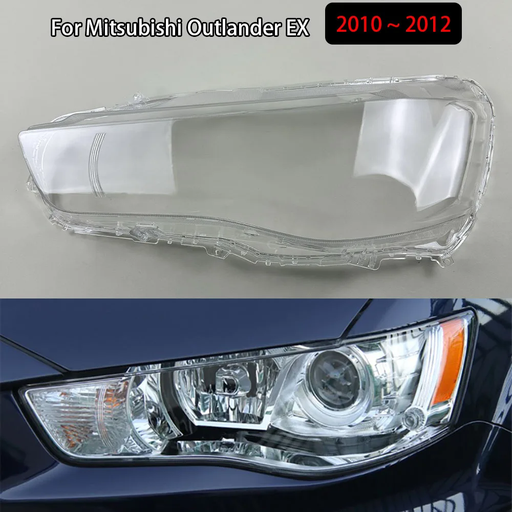 

For Mitsubishi Outlander EX 2010 2011 2012 Headlamps Cover Headlights Lens Transparent Lampshade Plexiglass Shell Replace Shade