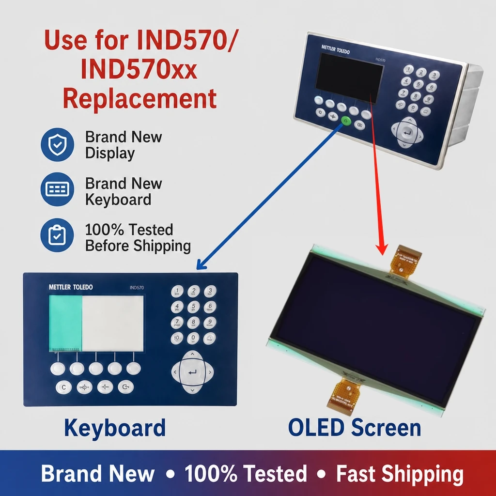 New Original METERLER TOLEDO IND570/IND570xx Screen Oled Lcd Display & Membrane Keypad Replacement/Repair