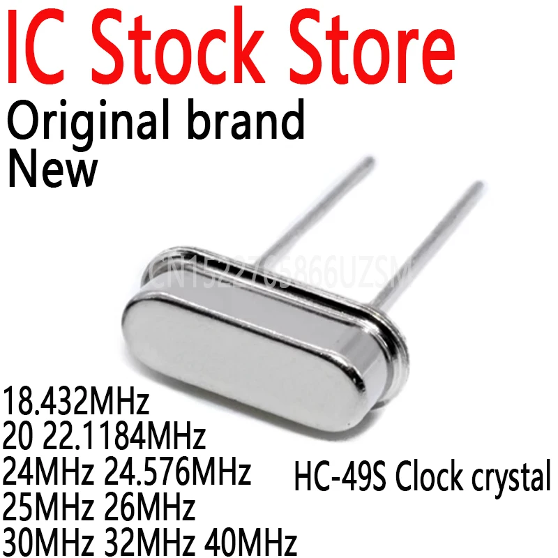 20PCS Quartz Crystal In-line HC-49S Passive Clock Crystal 18.432MHz 20 22.1184MHz 24MHz 24.576MHz 25MHz 26MHz 30MHz 32MHz 40MHz