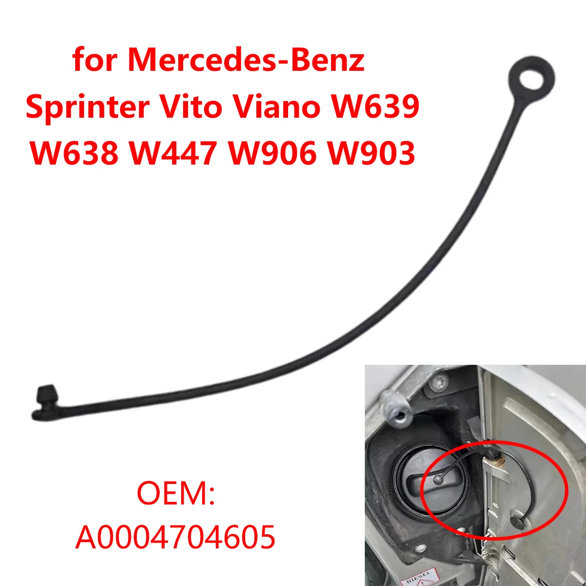 A0004704605 Car Fuel Tank Cap Rope Cable for Mercedes-Benz Sprinter Vito Viano W639 W638 W447 W906 W903