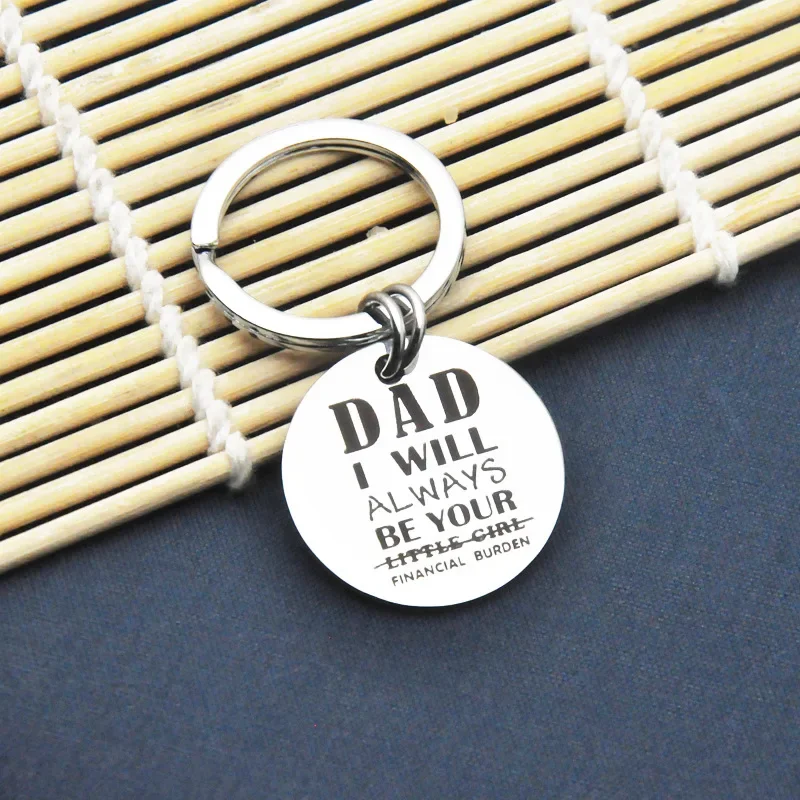 Hot Father's Day Keychain Pendant  DAD Daughter Gift Key Chain Keyrings Dad I'll Always Be Your Little Girl