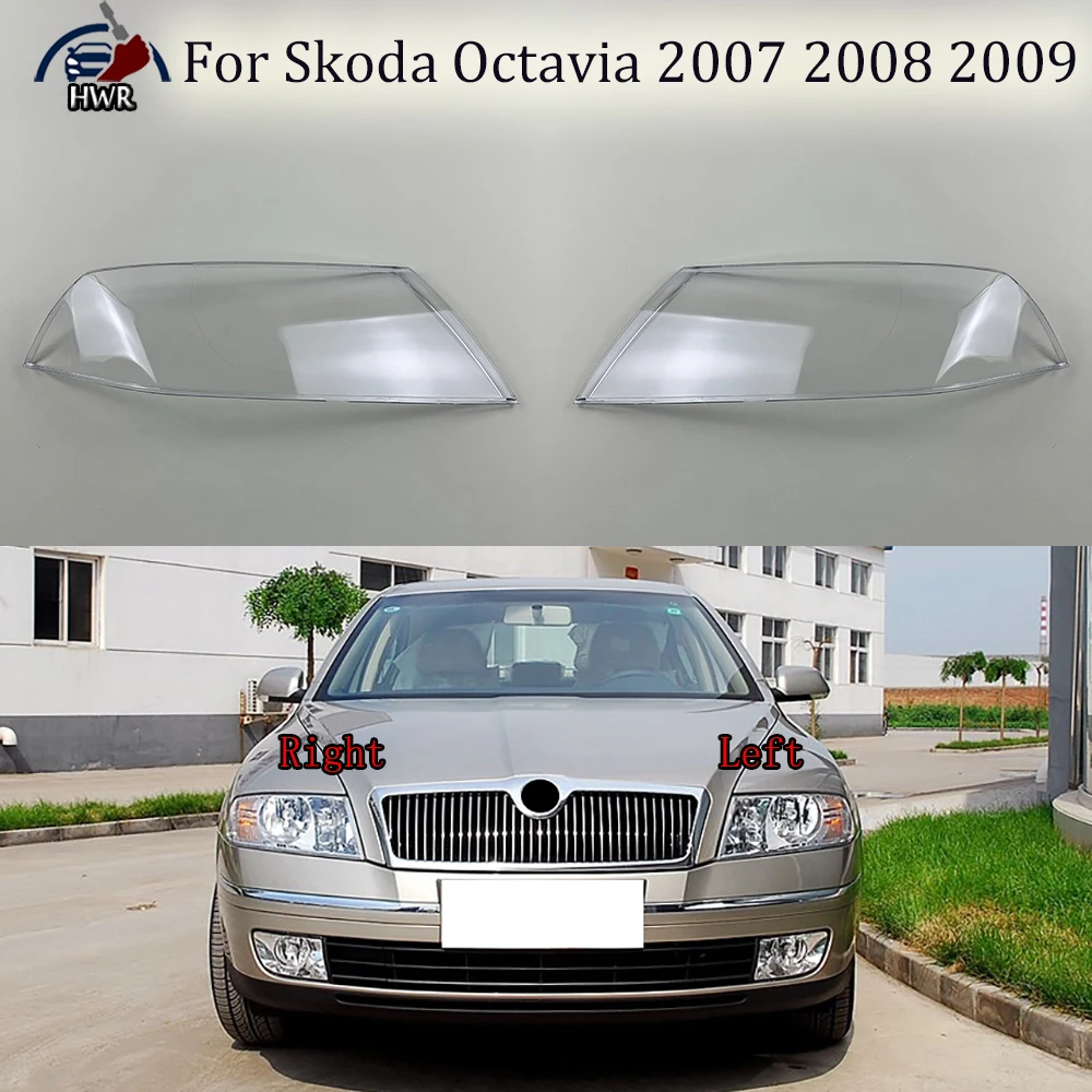 

Headlamp Cover Transparent Mask Lamp Shade Headlight Shell Lens Replace The Original Lampshade For Skoda Octavia 2007 2008 2009