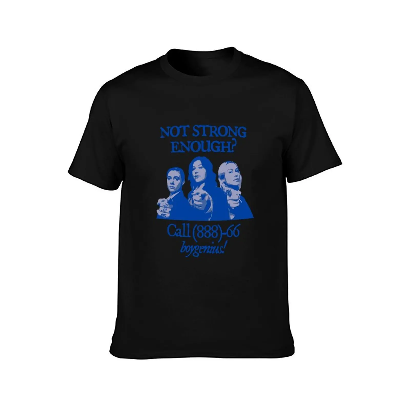 Not strong enough? call (888)-66 boygenius! T-Shirt Classic Crew Neck Cotton T-Shirt