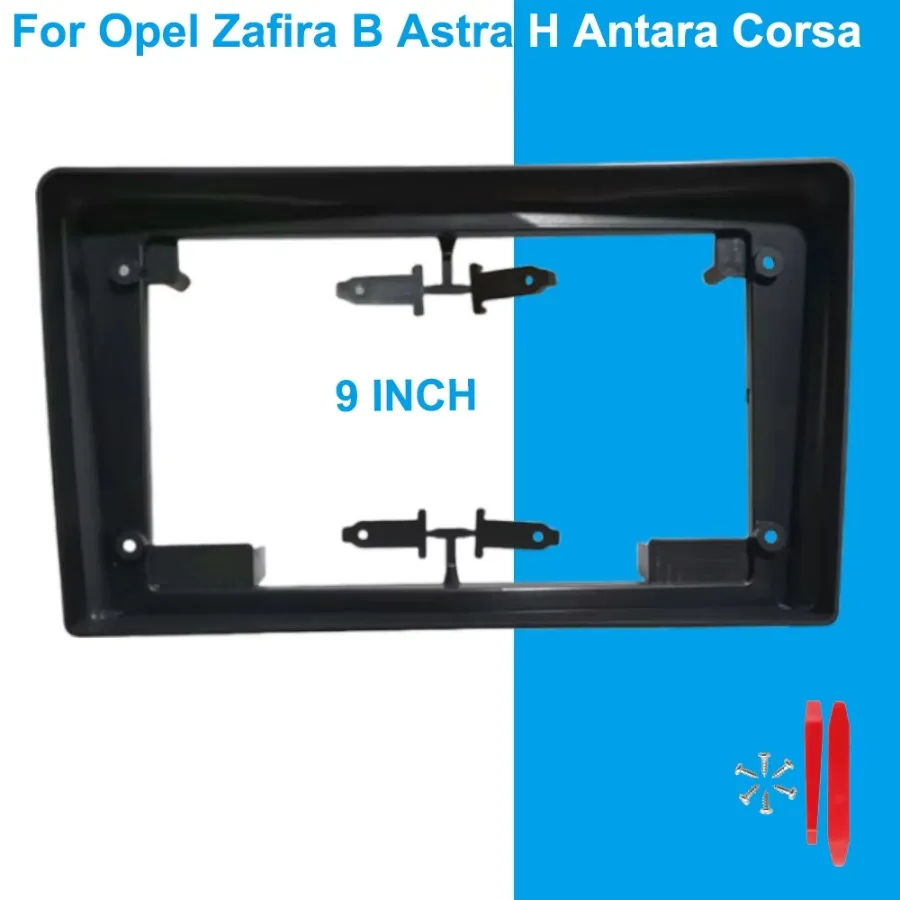 For Opel Zafira B Astra H Antara Corsa 9 Inch Car Radio Fascia Frame Dashboard Trim Panel Stereo Screen Mount Kit