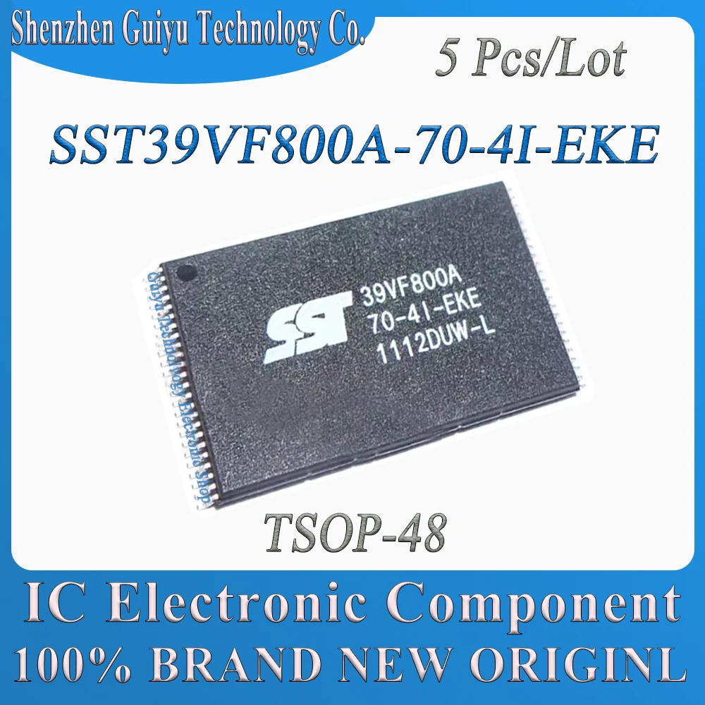 5 Pcs/Lot SST39VF800A-70-4I-EKE SST39VF800A-70-4I SST39VF800A-70 SST39VF800A SST39VF800 SST39VF SST39 TSOP-48 IC Chip