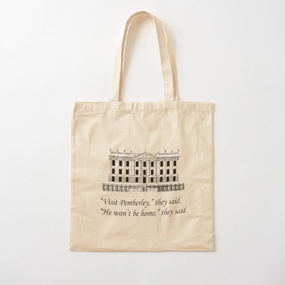 

Visit Pemberley, they said. Tote Bag Women's shopper bag Shopping bags handbag Canvas Tote Bag