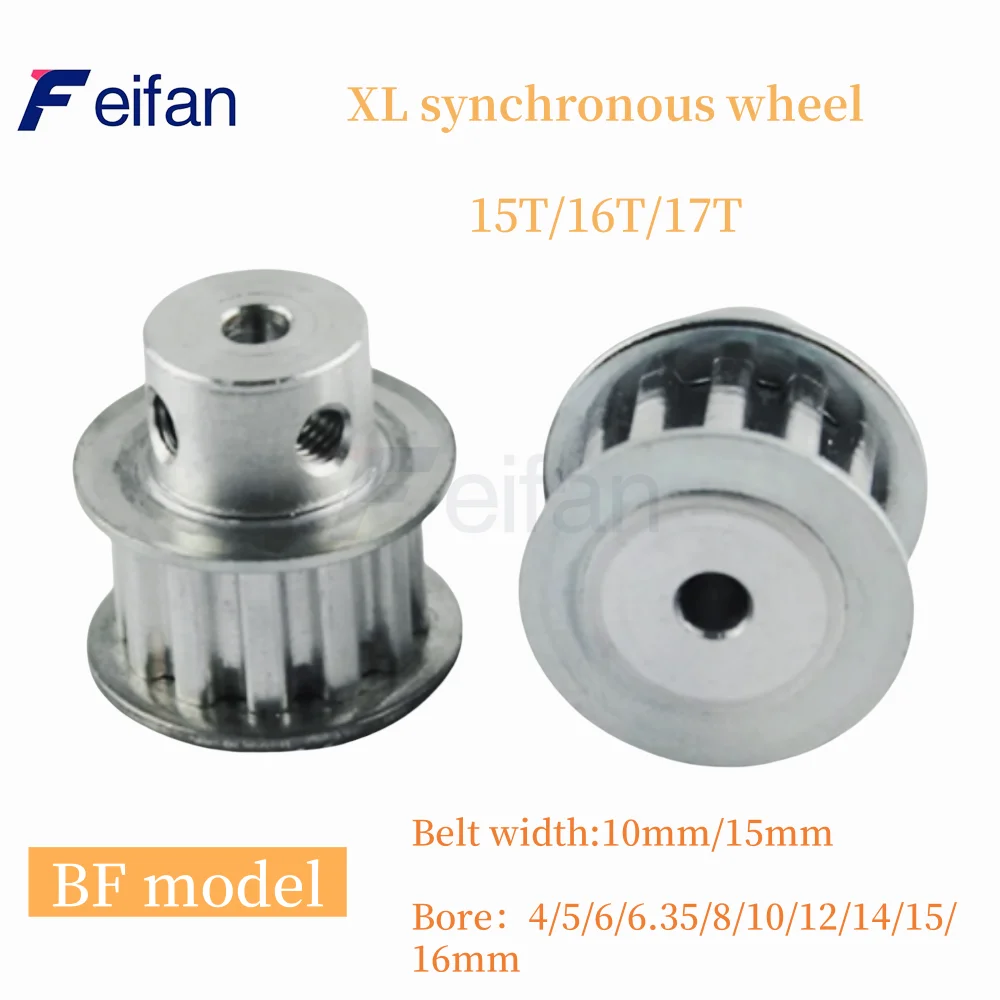 

XL Synchronous Pulley BF Type 15 Teeth 16 Teeth 17 Teeth XL timing belt gear Belt width:10mm/15mm, Inner Hole 4mm-16mm XL Gear，