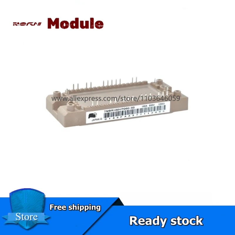 

7MBR50VP060-50 7MBR75VP060-50 7MBR100VP060-50 IGBT Module New Original