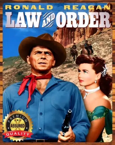 Law And Order - Ronald Reagan - 1953 - Rare - Metal Sign