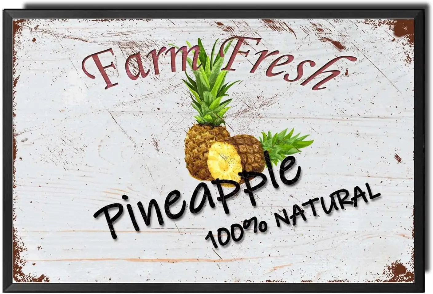 Metal Sign Tin Sign Vintage Wall Art Natural Pineapple Farm Fresh Organic Food Furit Bathroom Signs Decor for Garden 6×8 Inches 