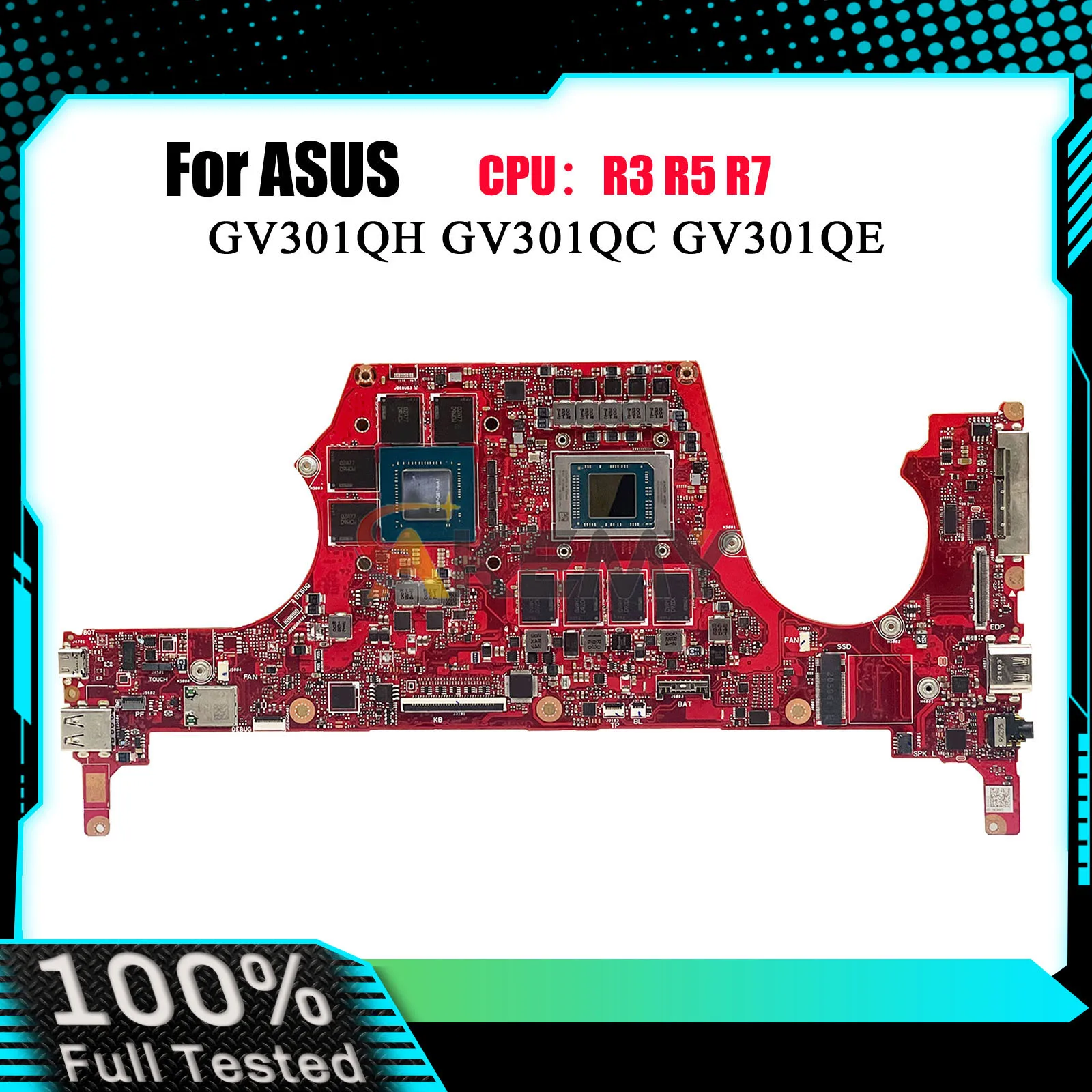 GV301QH Laptop Motherboard For ASUS ROG GV301QC GV301Q GV301QH GV301QE Notebook Mainboard With R3 R5 R7 CPU 100% tests OK stk
