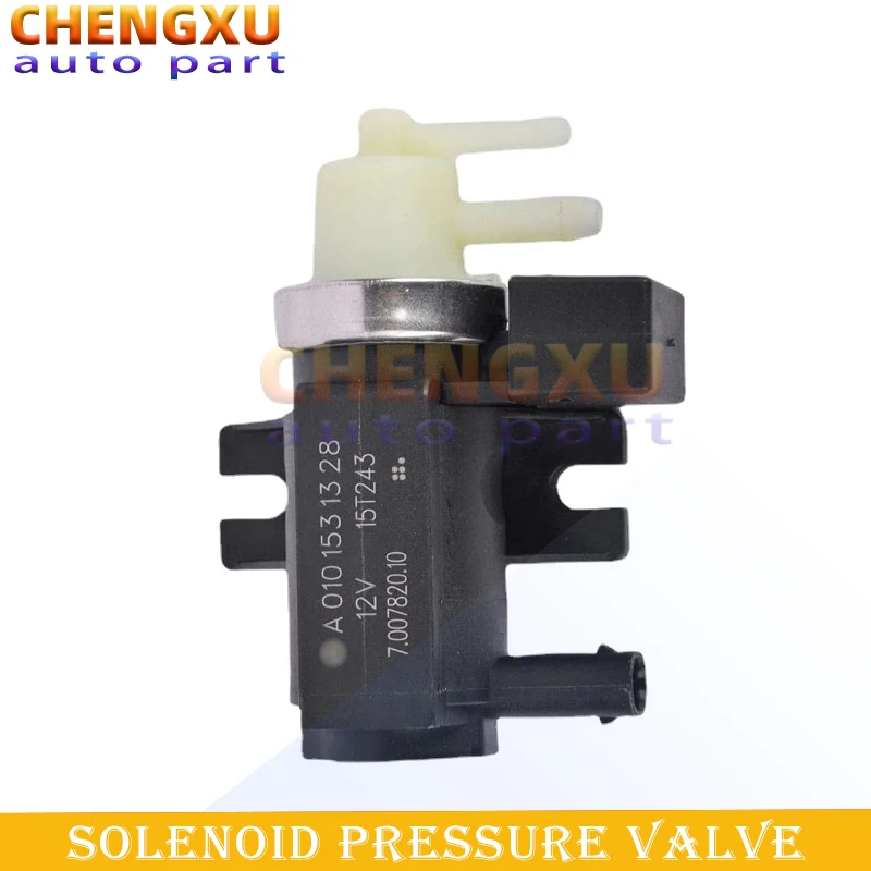 A0101531328 High Quality Solenoid Pressure Valve Fit For Mercedes-Benz A-CLASS W176 2012 A0081535428