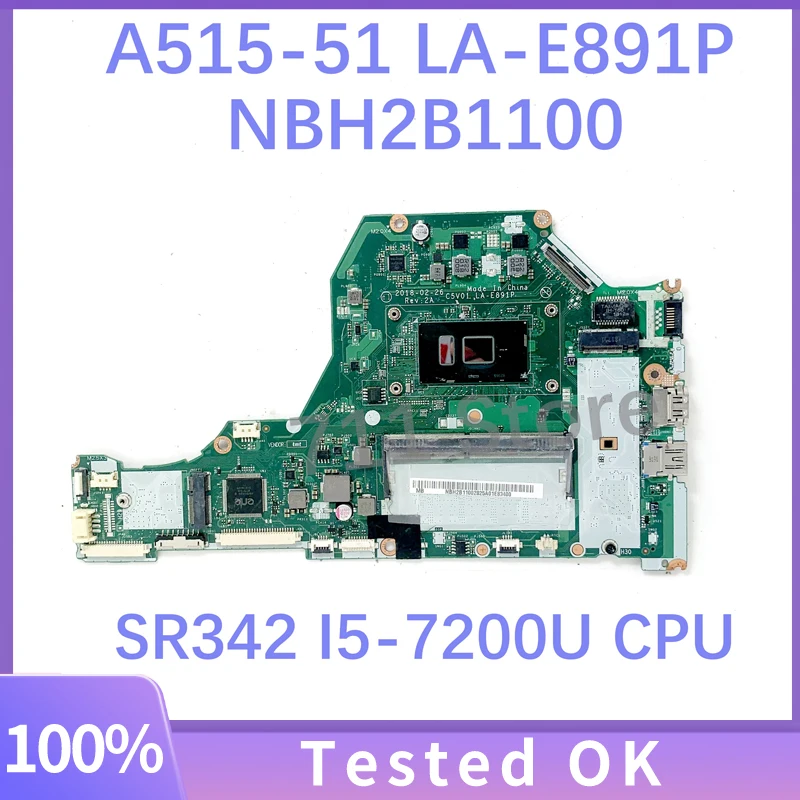 C5V01 LA-E891P NBH2B1100 Mainboard For Acer A515-51 A515-51G Laptop Motherboard With SR342 I5-7200U CPU 4GB DDR4 100% Tested OK