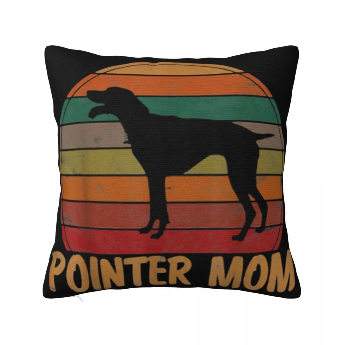 Beautiful Retro Pointer Mom Gift Rott Dog Mother Pet Pointer Mama Tops Low Price Pillow Case