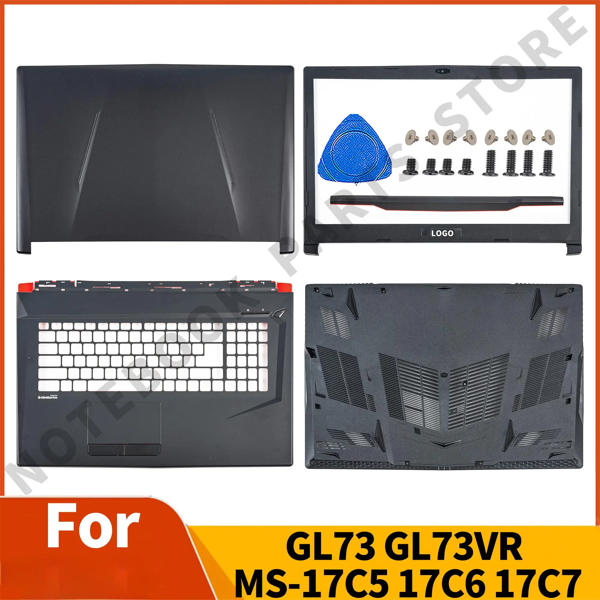 

Parts For GL73 MS-17C5 GL73VR 17C6 17C7 Laptop Back Cover/Front Bezel/Palmrest/Bottom Case/Hinges/Hinge Cover Black