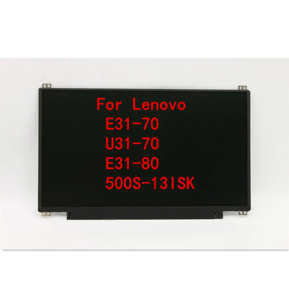 New Original Laptop For Lenovo Ideapad 500S-13ISK E31-70 E31-80 U31-70 HD LCD Screen 5D10H11004 5D10K79643 18201050