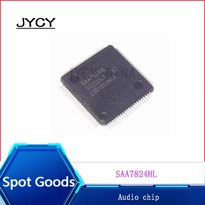 1PCS/lote SAA7824HL Original in stock SAA7824 QFP audio decoder chip